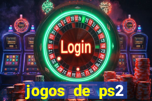 jogos de ps2 formato iso